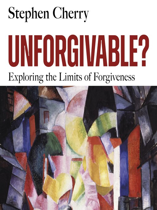 Title details for Unforgivable? by Stephen Cherry - Available